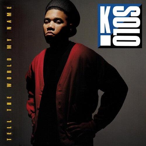 K-Solo- Tell The World My Name -RSD23 ( LP )