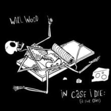 Will Wood- In Case I Die (A Live One) [Triple LP Translucent White with Black Splatter Indie Exclusive] ( LP )