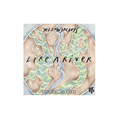 Yellowjackets: Like a River - CD