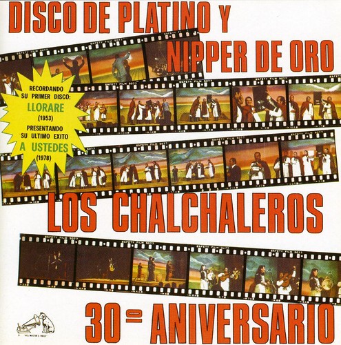 Los Chalchaleros: Disco de Platino y Nipper de Oro: 30th - CD