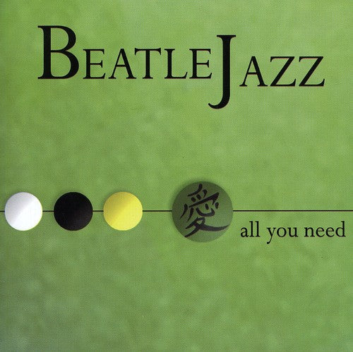 Beatlejazz: All You Need - CD