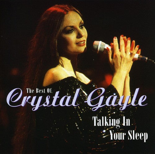 Crystal Gayle: Best of Talking in Your Sleep - COMPACT DISCS