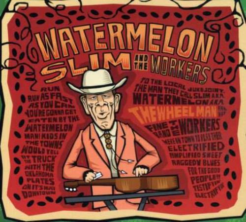 Watermelon Slim: The Wheel Man - COMPACT DISCS