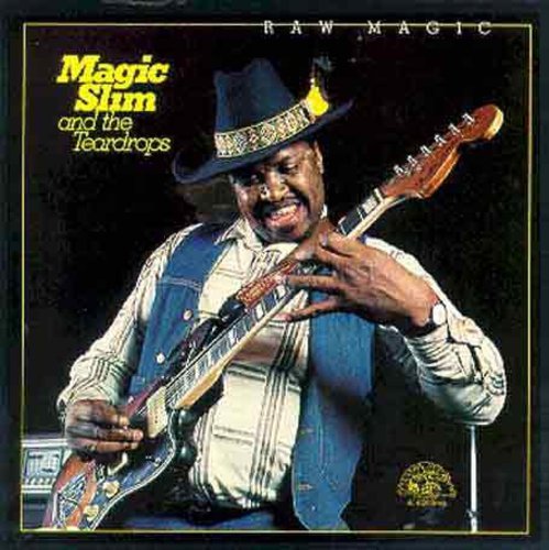 Magic Slim & Teardrops: Raw Magic - COMPACT DISCS