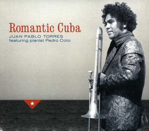 Juan Pablo Torres: Romantic Cuba - CD