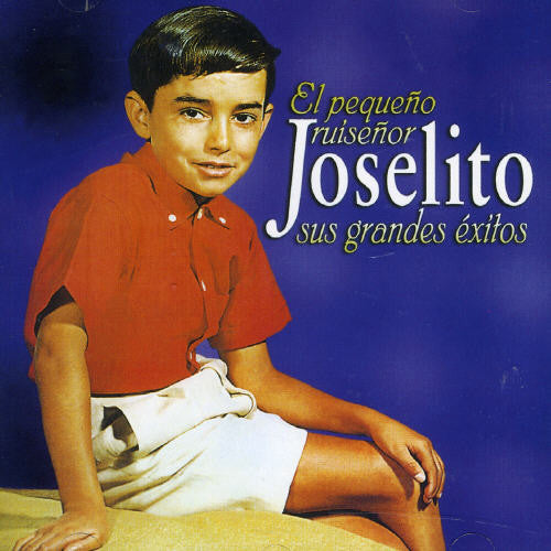Joselito: El Pequeno Ruisenor (Sus Grandes Exitos) - CD