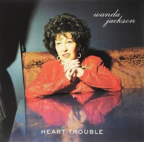 Wanda Jackson- Heart Trouble ( LP )