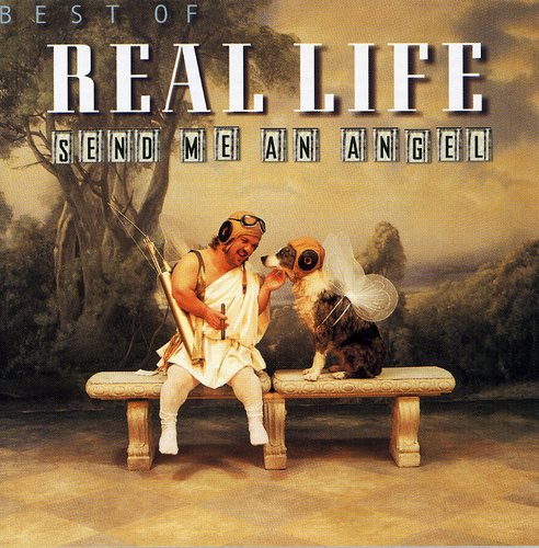 Real Life: Best of: Send Me An Angel - CD