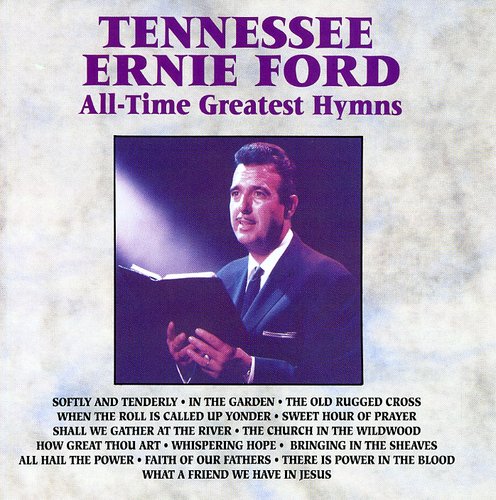 Tennessee Ernie Ford: Greatest Hymns - COMPACT DISCS