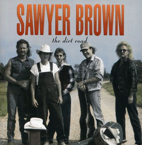 Sawyer Brown: Dirt Road - COMPACT DISCS