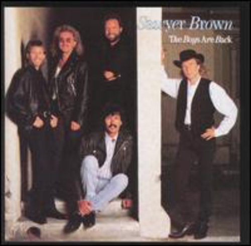 Sawyer Brown: Boys Are Back - COMPACT DISCS