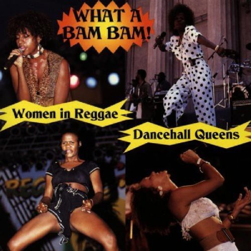 Various Artists: What a Bam Bam: Women in Reggae / Various - CD