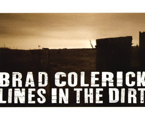Brad Colerick: Lines in the Dirt - COMPACT DISCS