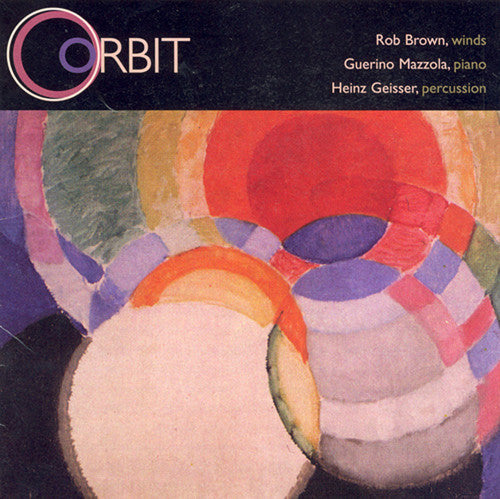 Rob Brown: Orbit - CD