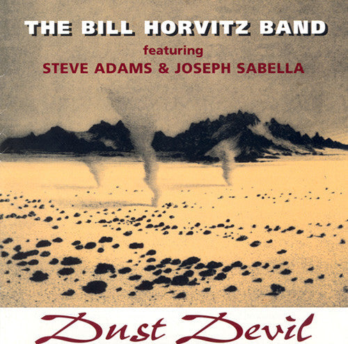 Bill Horvitz: Dust Devil - CD