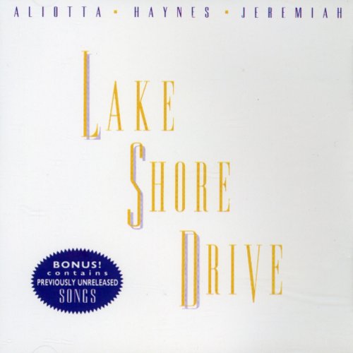 Aliotta-Haynes: Lake Shore Drive - CD