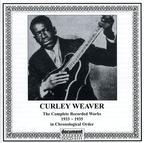 Curley Weaver: Curley Weaver 1933-1935 - COMPACT DISCS