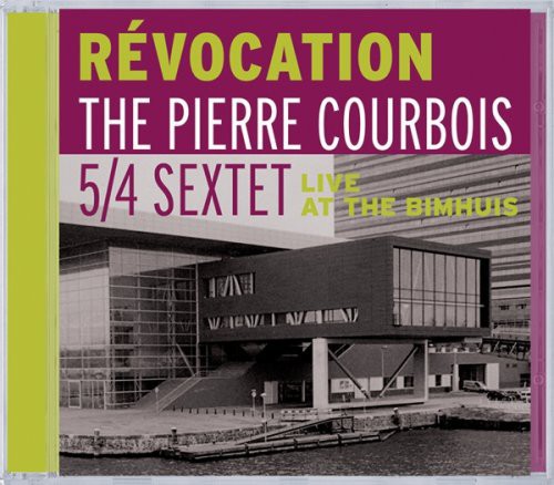 Pierre Courbois: Revocation: Live at the Bimhuis - CD