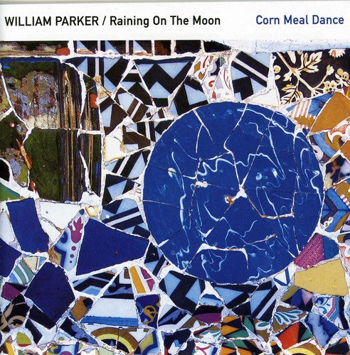 William Parker: Corn Meal Dance - CD