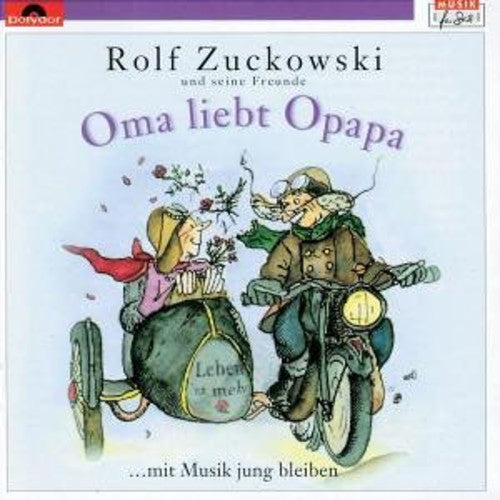 Rolf Zuckowski: Oma Liebt Opapa - CD