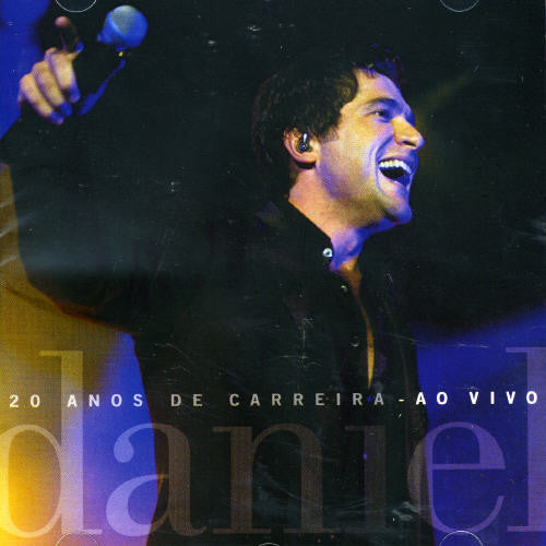 Daniel: 20 Anos de Carreira: Ao Vivo - CD