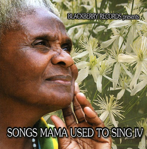 Various Artists: Songs Mama Used To Sing, Vol. 4 - COMPACT DISCS
