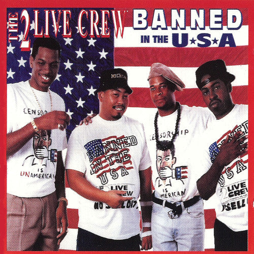 2 Live Crew: Banned in the USA - COMPACT DISCS