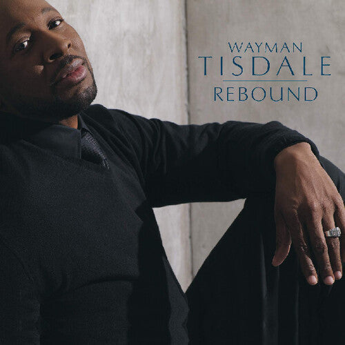 Wayman Tisdale: Rebound [Digipak] [Deluxe Edition] - CD