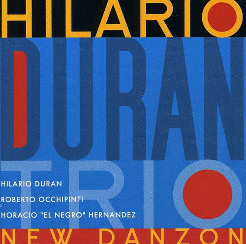 Hilario Duran (Trio): New Danzon - CD