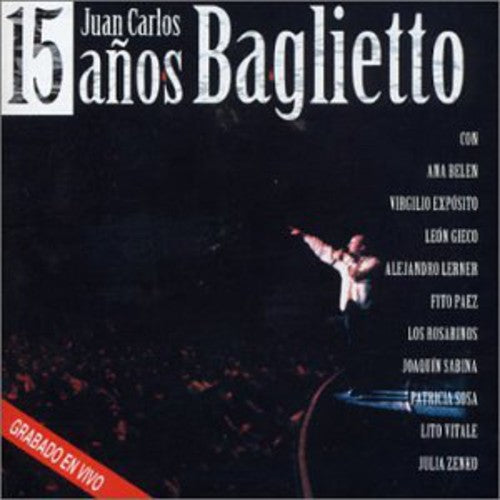 Juan Carlos Baglietto: 15 Ados - CD