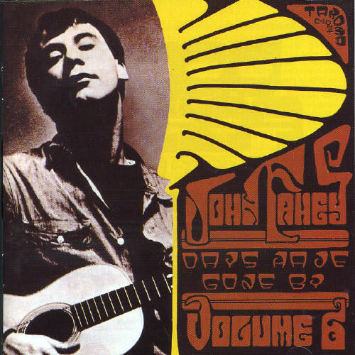 John Fahey: Days Have Gone By - COMPACT DISCS