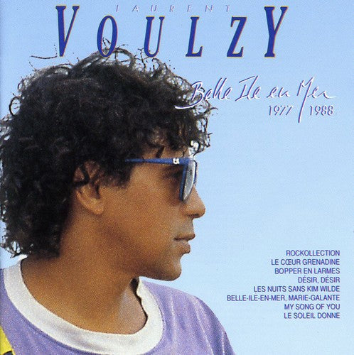 Laurent Voulzy: Belle Ile en Mer 1977: 1988 - CD