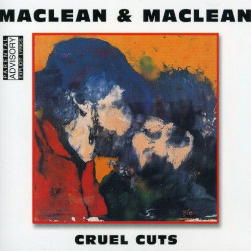 Maclean & Maclean: Cruel Cuts - COMPACT DISCS