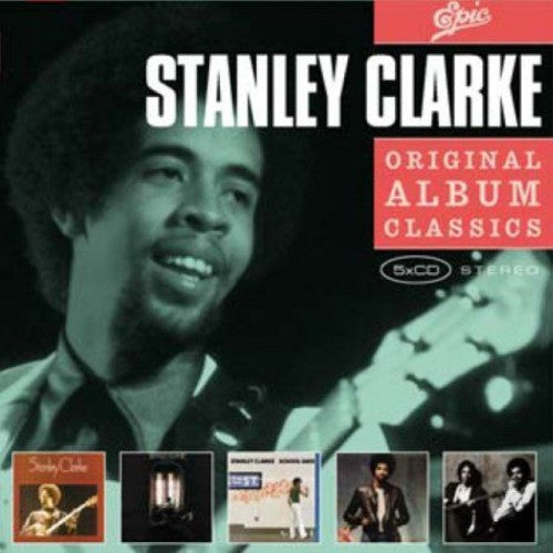 Stanley Clarke: Original Album Classics - CD