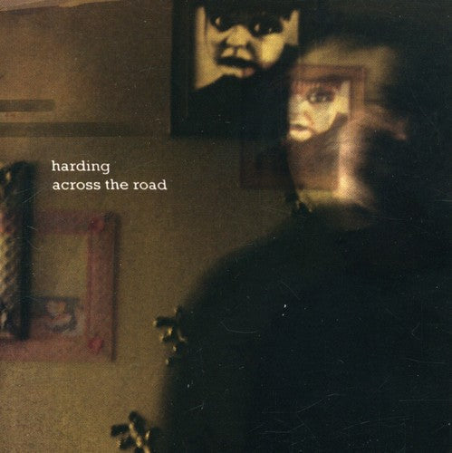 Harding: Across The Road - COMPACT DISCS