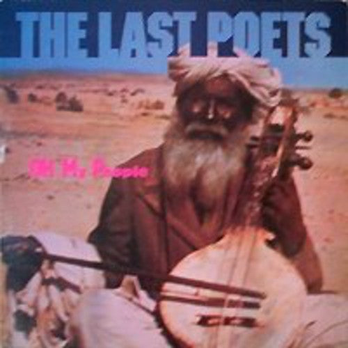 The Last Poets: Oh My People { Record }