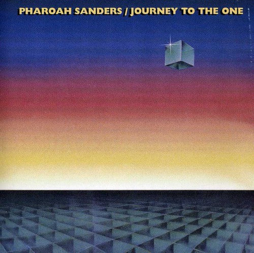 Pharoah Sanders: Journey to the One - CD