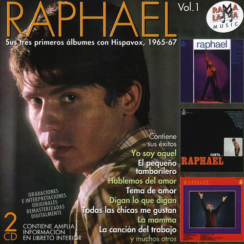 Raphael: Sus Tres Primeros Albumes Con Hispavox 1965-1968 - CD