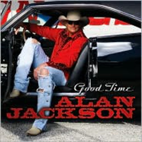Alan Jackson: Good Time - COMPACT DISCS