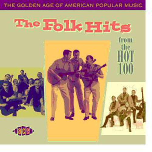 Various Artists: The Golden Age Of American Popular Music: The Folk Hits - COMPACT DISCS