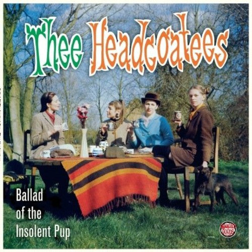 Thee Headcoatees: Ballad of the Insolent Pup { Record }