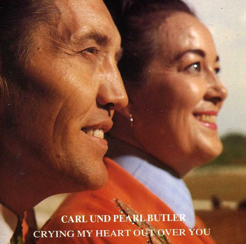 Pearl Butler: Crying My Heart Out Over You - COMPACT DISCS