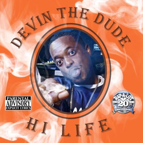 Devin the Dude: Hi Life - COMPACT DISCS