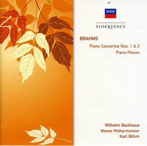 Wilhelm Backhaus: Brahms: Pno Ctos Nos 1 & 2 / Pno Pieces - COMPACT DISCS