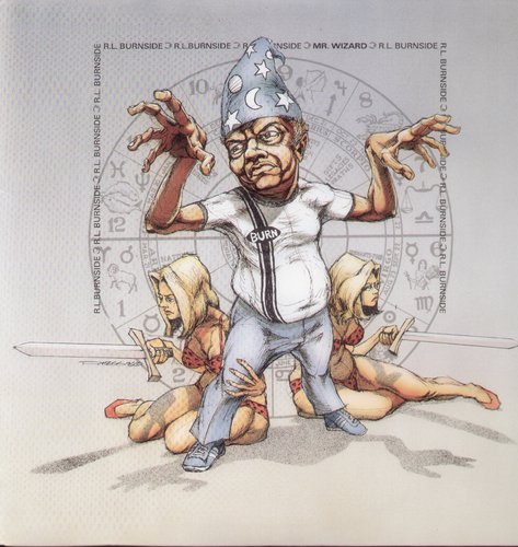 R.L. Burnside: Mr. Wizard { Record }