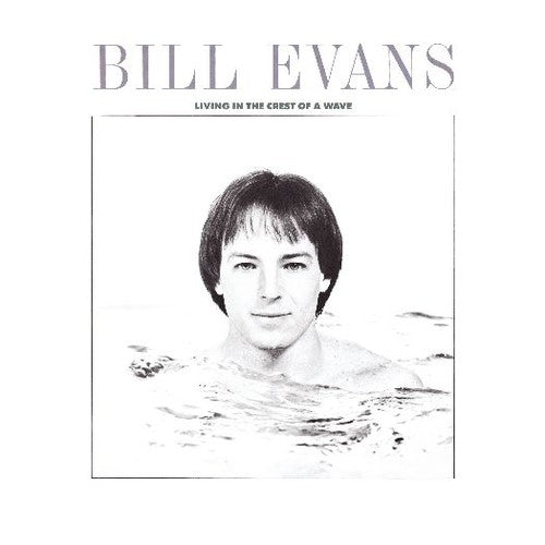 Bill Evans: Living In The Crest Of A Wave - CD