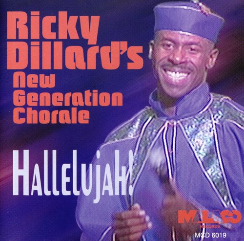 Ricky Dillard & New Generation: Hallelujah - COMPACT DISCS