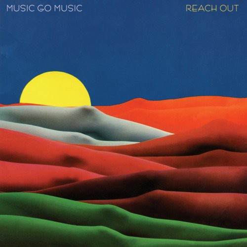 Music Go Music: Reach Out { Record }