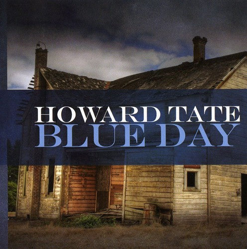 Howard Tate: Blue Day - CD