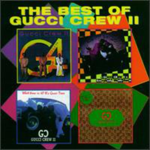Gucci Crew II: Best of - COMPACT DISCS